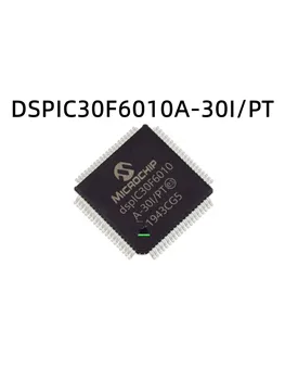 2 buc DSPIC30F6010A-30I/PT DSPIC30F6010A-30I DSPIC30F6010A pachet TQFP80 microcontroler integrat circuit100% brandneworigina