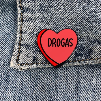 Amuzant DROGAS tipărite în formă de inimă drăguț Pin Tricou vintage Rever profesor sac de Desene animate Insigna broșe pentru Iubitul Fetei Prieteni