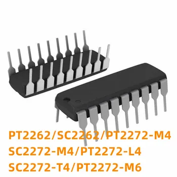 1BUC SC/PT2262/2272-M4/L4/T4M6 de la Distanță fără Fir de Control de Transmisie și Recepție Decoder Chip DIP18 Inserție Directă