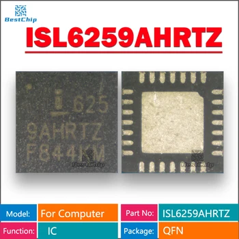 (20-100piesă)100% Nou ISL6259A 625 ISL625 I6259AHRTZ ISL6259AHRTZ QFN-28 Chipset